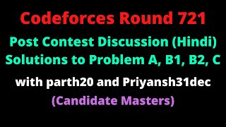 Post Contest Discussion  Codeforces Round 721  Hindi  Featuring Parth Chhabra parth20 [upl. by Tedric196]