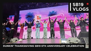 SB19 VLOGS DUNKIN THANKSGIVING SB19 6th Anniversary Celebration [upl. by Itsa]