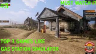 Top 3 games like gas station simulator  Must watch it [upl. by Klarika448]