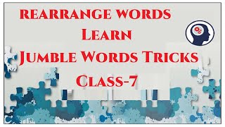 Class 7  Jumble Words Tricks  English Learn to rearrange words in a Meaningful Sentences [upl. by Yoral]