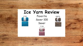 Ice Yarn ReviewFavoriteSaver 100 and SaverLets Chat [upl. by Amil]