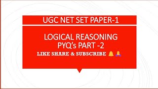 Logical Reasoning amp Indian Logic PYQs UGC NET SET PAPER1 PART 2  Lets Crack Exam✌️🔔 [upl. by Yevi]