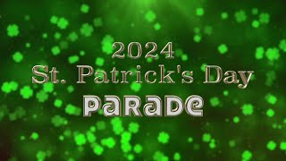 2024 St Patricks Day Parade [upl. by Nnybor]