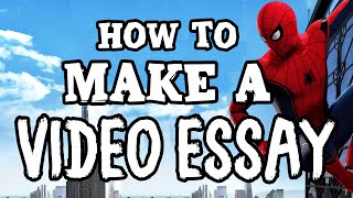 How To Make A Video Essay [upl. by Ainez]