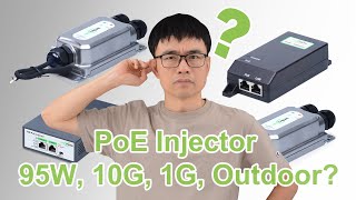 How to Pick a Right PoE Injector [upl. by Dix850]