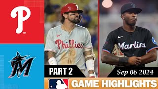 Miami Marlins Vs Philadelphia Phillies PART 2 GAME HIGHLIGHTS Sep 06 2024  MLB Highlights [upl. by Jedidiah]