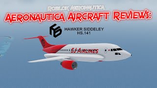 Aeronautica Aircraft Reviews HS141  Roblox Aeronautica [upl. by Charissa790]