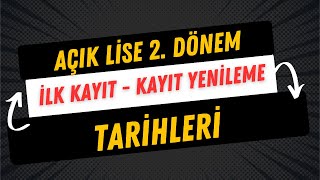 Adım Adım 2 Dönem Açık Lise Kayıt Yenileme ve Yeni Kayıt Tarihleri [upl. by Yrrol830]