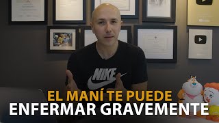 El Maní Te Puede Enfermar Gravemente  Dr Carlos Jaramillo [upl. by Norel]