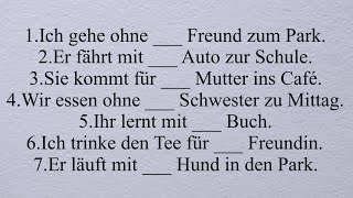 meinem seinen ihre unserem eure ihr dem sein euren Dativ Akkusativ deutsch Präposition [upl. by Alf]