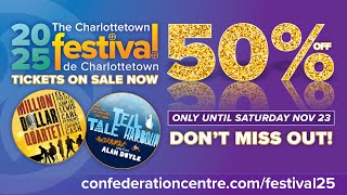 2025 Charlottetown Festival Trailer 30quot REVISED [upl. by Lemrac949]