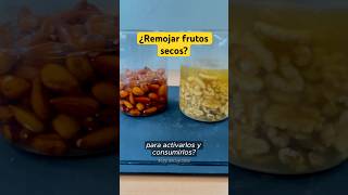 ¿Remojar frutos secos para activarlos y consumirlos cienciaycocina shorts [upl. by Ahsenid]