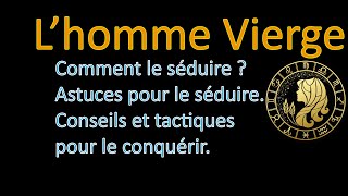 ♍HOMME VIERGE  Comment conquérir un homme Vierge Par quelle moyen séduit lhomme Vierge [upl. by Icats30]