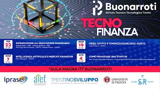 TecnoFinanza  ITT Buonarroti Trento  4 Aprile 2024 [upl. by Annaeoj942]