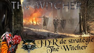 JDR de stratégie The Witcher  Le Nord en flammes [upl. by Heyes]