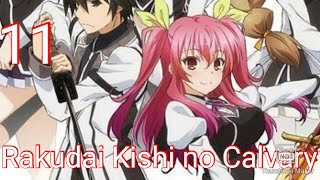 Rakudai Kishi no Calvary  Chivalry of a Failed Knight  EPISODE 11 [upl. by Sydel]