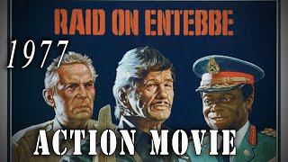 quotRaid On Entebbequot 1977 Israeli Commandos Action TVMovie [upl. by Wiener]