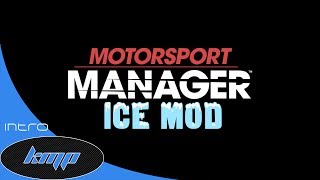 Lets Play Motorsport Manager Modded Introducing the ICE Mod career [upl. by Watts]