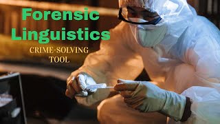 Forensic Linguistics How Language Analysis Helps Solve Crimes [upl. by Emanuela]