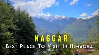 Naggar  Best Place To Visit In HIMACHAL [upl. by Anagrom]