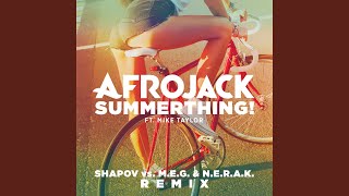 SummerThing Shapov Vs MEG amp NERAK Remix [upl. by Htebazila]