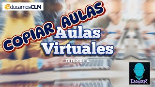 Copiar recursos y actividades  Aula Virtual 4 Educamos CLM  Educación [upl. by Zacks346]