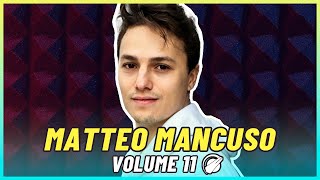 MATTEO MANCUSO  Volume 11  Podcast EP 10 [upl. by Dnarud]