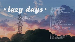 playlist for those lazy days with nothing to do 🌤  chill pop indie rock songs [upl. by Atilemrac439]