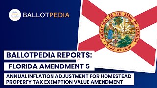 Florida Amendment 5 Annual Inflation Adjustment for Homestead Property Tax Exemption Value Amendment [upl. by Amaj316]