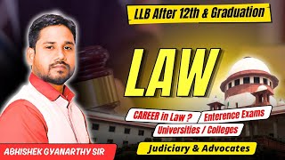 Career after LLB क्या चुने   LLB Entrance amp Colleges  Complete Detail by Abhishek Sir [upl. by Hanser]