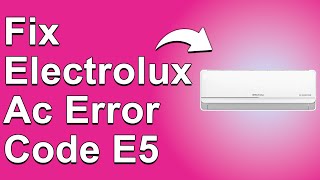 Electrolux AC E5 Error Code Defrost Mode Error  What It Means And What To Do To Fix The Error [upl. by Atled]