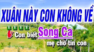 Karaoke Xuân Này Con Không Về Nhạc Sống Song Ca Beat Như Ý [upl. by Kendal470]