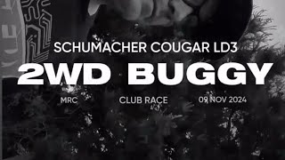 Schumacher Cougar LD3  2WD Buggy  MRC November Club Race [upl. by Tezile]