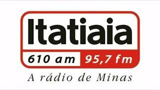 Rádio Itatiaia 610 AM 957 FM Belo Horizonte  MG  Brasil l A Rádio de Minas [upl. by Akilegna599]