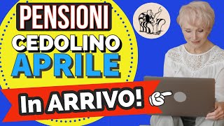 PENSIONI 👉 CEDOLINO di APRILE IN ARRIVO❗️VERIFICA IMPORTI❗️Aumento netto e arretrati per qualcuno [upl. by Sukramed717]