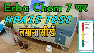 Erba Chem7 पर HBA1C टैस्ट लगाना सीखें  in hindi HBA1C A1c Labtechnicianqueries [upl. by Nyletac]