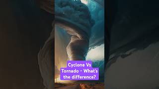 Cyclone vs Tornado Whats the Difference hurricane cyclone tornado milton [upl. by Mayes]