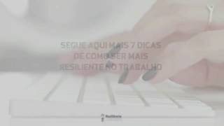 Vídeo  Resiliência no trabalho [upl. by Airdnat807]