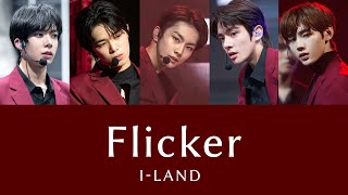 【カナルビ歌詞日本語訳】 I LAND  Flicker [upl. by Hinkle]