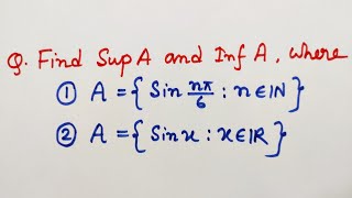 8 Example of Supremum and Infimum  Real Analysis [upl. by Eastman51]