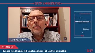 Gli appalti Il Sistema di qualificazione degli operatori economici negli appalti di lavori pubblici [upl. by Alisha893]