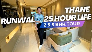 Runwal 25 Hour Life Manpada Thane  2 amp 3 Bhk Flats Tour  Review Brochure amp Price [upl. by Burk]