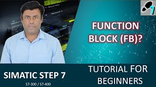 SIMATIC Manager Step 7 What is a Function Block FB  Step by Step Beginners Tutorial [upl. by Ayarahs14]