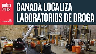 Canadá localiza laboratorios gigantes de droga desde que Trump ganó la Presidencia [upl. by Persse454]