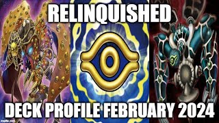 RELINQUISHED DECK PROFILE FEBRUARY 2024 YUGIOH [upl. by Grimonia]