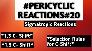 Sigmatropic Reactions 13 CShift amp15 C ShiftSelection Rules SuprafacialampAntarafacial migration [upl. by Alli]