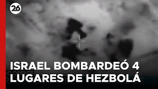 MEDIO ORIENTE  Israel bombardeó 4 lugares de Hezbolá en El Líbano [upl. by Yancy]