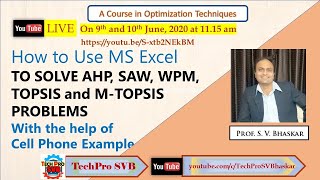 MultiCriteria Decision Making MCDM Optimization Techniques using MS Excel [upl. by Cima381]