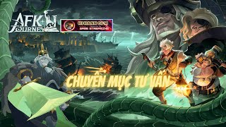 Chuyên Mục Tư Vấn Người Chơi Trở Lại Đường Đua S19 Nhiệt Huyết Với Game  AFK Journey [upl. by Fiester96]