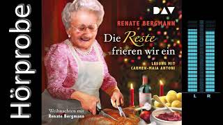 Die Reste frieren wir ein Weihnachten mit Renate Bergmann Hörprobe [upl. by Bertasi301]